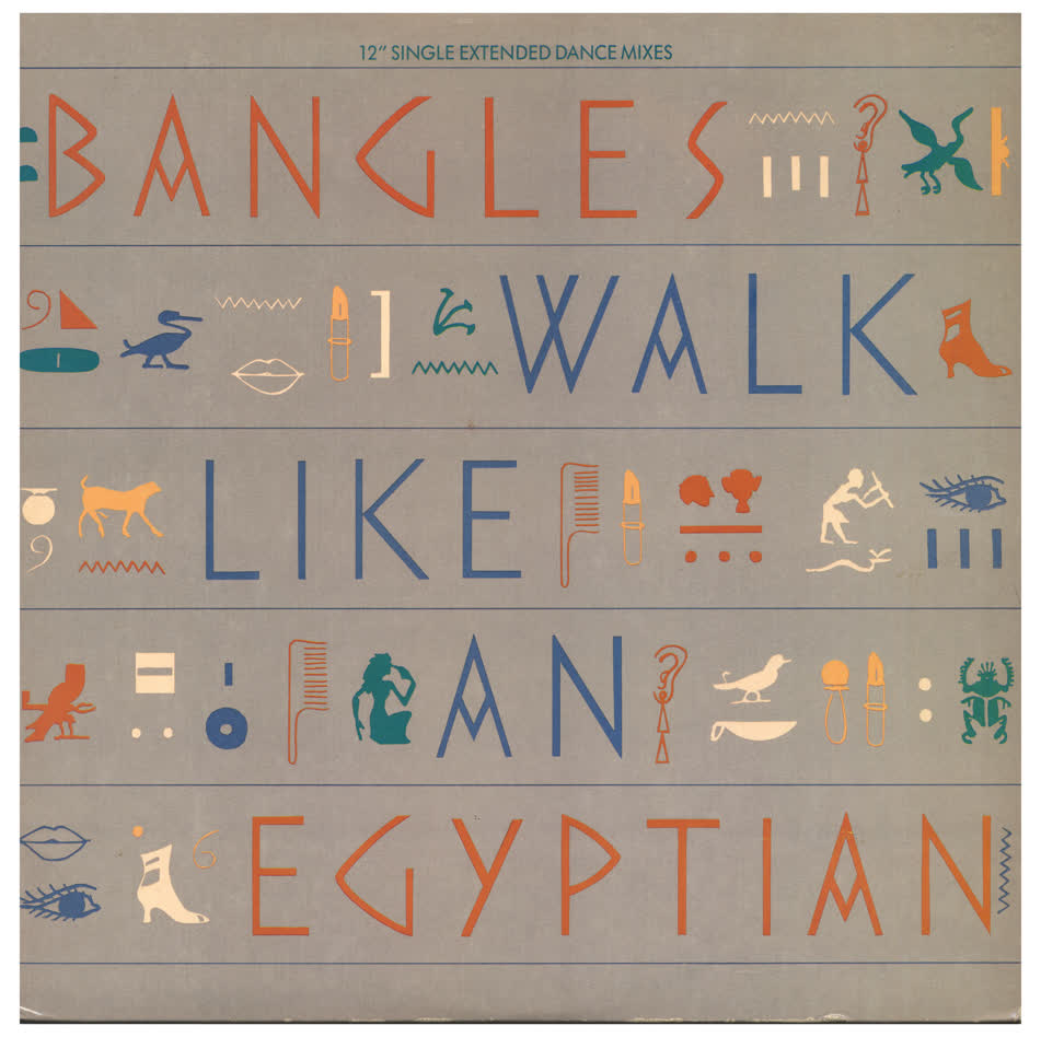 Bangles / Walk Like An Egyptian